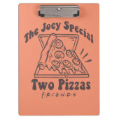 FRIENDS™ | Joey Pizza Quote Klemmbrett (Vorderseite)