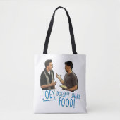 FRIENDS™ | Joey teilt Essen nicht! Tasche (Vorderseite)