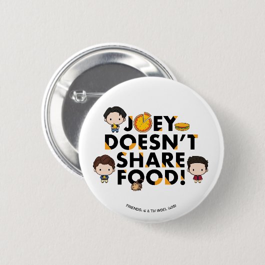 FRIENDS™ | Joey teilt Food Chibi nicht Button (Vorne & Hinten)