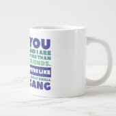 Friends Jumbo Tasse (Rechts)