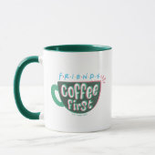 FRIENDS™ | Kaffee zuerst Tasse (Links)