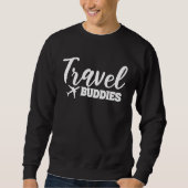 Friends Matching Travel Sweatshirt (Vorderseite)