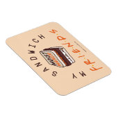 FRIENDS™ | Mein Sandwich Magnet (Rechte Seite)