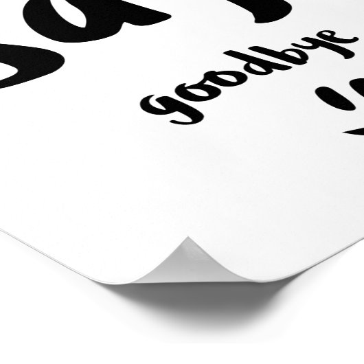 Friends never say goodbye poster (Ecke)