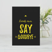 Friends never say goodbye yellow dankeskarte (Stehend Vorderseite)