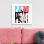 FRIENDS™ | PIVOT PIVOT-PIVOT-Angebot Leinwanddruck (Insitu (Wohnzimmer))