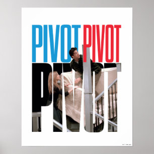 FRIENDS™   PIVOT PIVOT-PIVOT-Angebot Poster