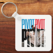 FRIENDS™ | PIVOT PIVOT-PIVOT-Angebot Schlüsselanhänger (Vorderseite)