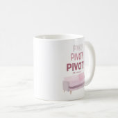 FRIENDS™ | Pivot Pivot Pivot Kaffeetasse (VorderseiteRechts)
