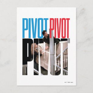 FRIENDS™   PIVOT PIVOT PIVOT Zitat Postkarte