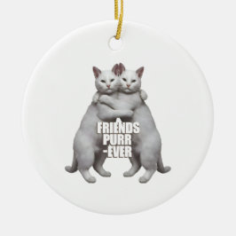 Friends Purr-Ever Keramik Ornament