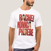 FRIENDS™ | Rachel, Monica & Phoebe T-Shirt (Vorderseite)