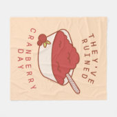FRIENDS™ | Sie haben den Cranberry Day ruiniert Fleecedecke (Vorderseite (Horizontal))