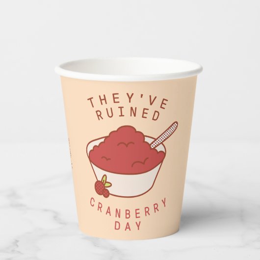 FRIENDS™ | Sie haben den Cranberry Day ruiniert Pappbecher (Vorderseite)