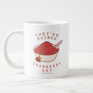 FRIENDS™ Sie haben den Preiselbeertag ruiniert Jumbo-Tasse