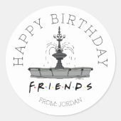 FRIENDS™-Springbrunnen | Happy Birthday Gift Runder Aufkleber (Vorderseite)