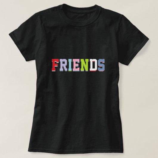 Friends T - Shirt (Design vorne)