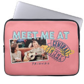 FRIENDS™ | Treffen Sie mich in Central Perk Laptopschutzhülle (Vorderseite)