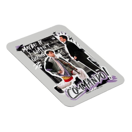 FRIENDS™ | Vielleicht, wenn ich nicht Kommando hät Magnet (Rechte Seite)