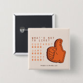 FRIENDS™ | Was soll man nicht mögen? Button (Vorne & Hinten)