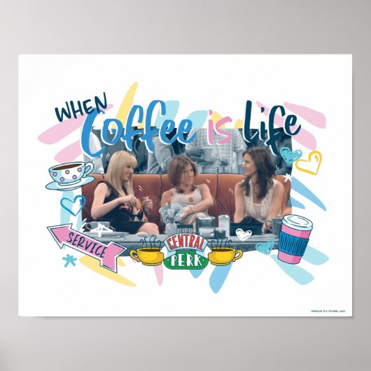 FRIENDS™ | Wenn Kaffee im Leben ist Poster (Vorne)
