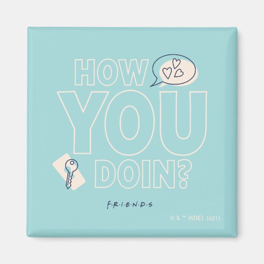 FRIENDS™ | Wie geht es Ihnen? Magnet (Vorne)