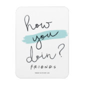 FRIENDS™ | Wie geht es Ihnen? Magnet (Vertikal)