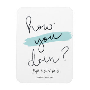 FRIENDS™ Wie geht es Ihnen? Magnet