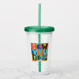 FRIENDS™ Wie Sie tun' - Vibrant Graphic Acryltrinkbecher