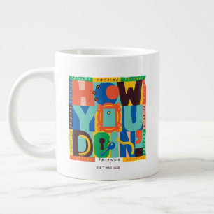 FRIENDS™   Wie Sie tun' - Vibrant Graphic Jumbo-Tasse