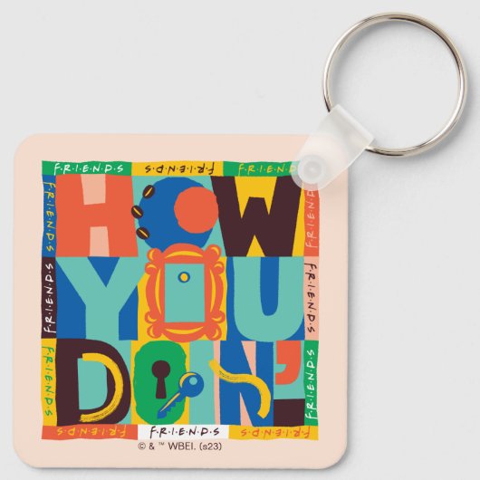 FRIENDS™ | Wie Sie tun' - Vibrant Graphic Schlüsselanhänger (Rückseite)
