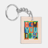 FRIENDS™ | Wie Sie tun' - Vibrant Graphic Schlüsselanhänger (Vorderseite links)