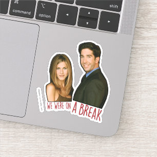 FRIENDS™   Wir waren in einer Pause Aufkleber