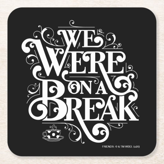 FRIENDS™ | Wir waren in einer Pause Rechteckiger Pappuntersetzer (Vorderseite)