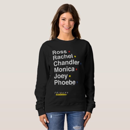 FRIENDS™ | Zeichennamen Sweatshirt (Vorne ganz)