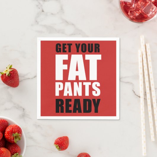 Friendsgiving Fat Pants Ready (AUF ROT) Serviette (Beispiel)