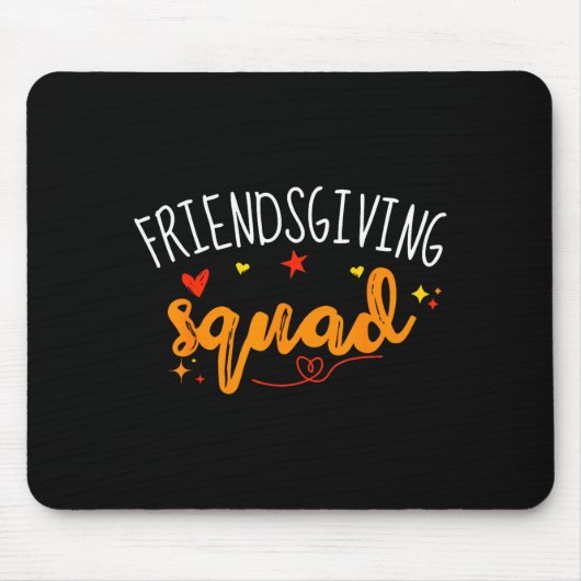 Friendsgiving Squad Funny Thanksgiving Friendship Mousepad (Vorne)