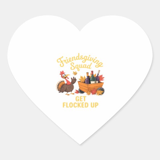 Friendsgiving Squad Get Flocked Up Oversized T-Shi Herz-Aufkleber (Vorderseite)