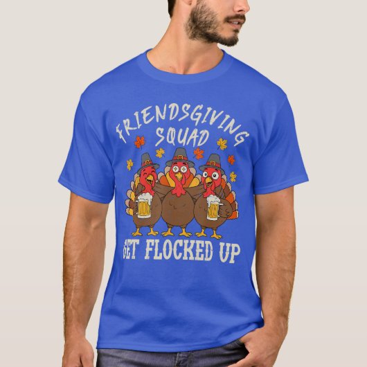 Friendsgiving Squadurkeyhanksgiving Friends Drinki T-Shirt (Vorderseite)