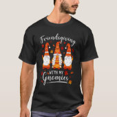 Friendsgiving With My Gnomies Thanksgiving Fall Gn T-Shirt (Vorderseite)