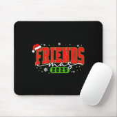 Friendsmas 2025 Friends Santa Hat Merry Christmas Mousepad (Mit Mouse)