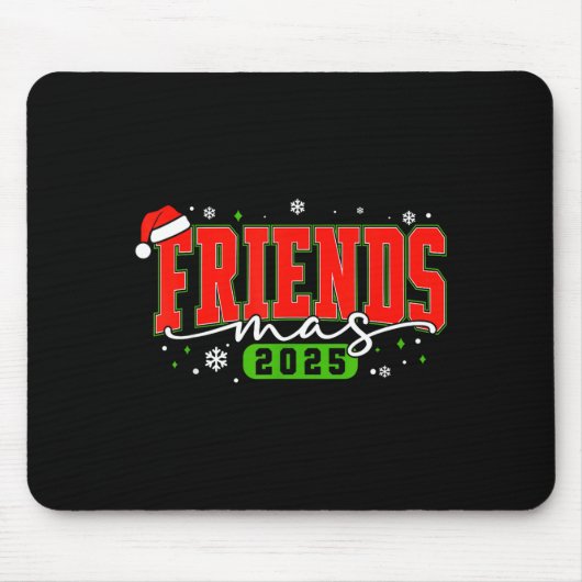 Friendsmas 2025 Friends Santa Hat Merry Christmas Mousepad (Vorne)