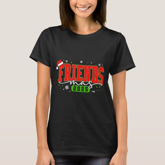 Friendsmas 2025 Friends Santa Hat Merry Christmas T-Shirt (Vorderseite)