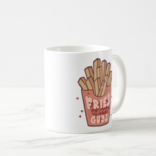 Fries Before Typ Funny Kaffeetasse (VorderseiteRechts)