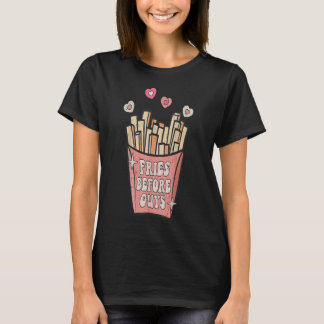 Fries Before Typ Teenage Girls Verabreden Valentin T-Shirt