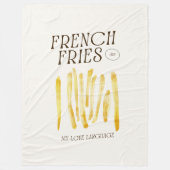 Fries sind meine Liebe Fleecedecke (Vorderseite)