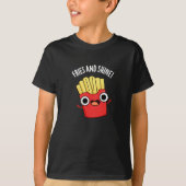 Fries und Shine Funny Food Puns Dark BG T-Shirt (Vorderseite)