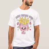 Fries vor Typ T-Shirt (Vorderseite)