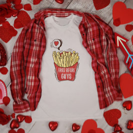 Fries vor Typ T-Shirt