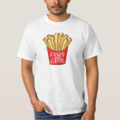 Fries vor Typ T-Shirt (Vorderseite)